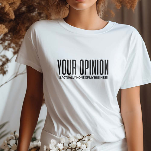 Тениска “Your Opinion”